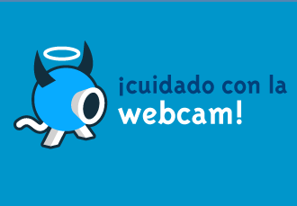 Cuidado con la webcam